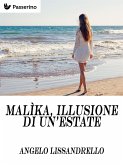 Malìka, illusione di un'estate (eBook, ePUB)