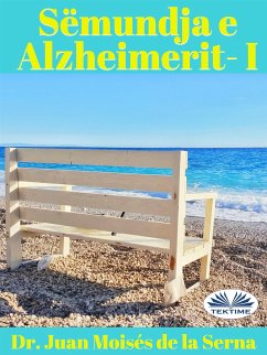 Sëmundja E Alzheimerit I (eBook, ePUB) - Serna, Juan Moisés De La