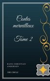 Contes merveilleux - Tome II (eBook, ePUB)