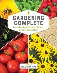 Gardening Complete (eBook, ePUB) - Editors of Cool Springs Press