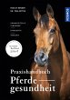 Praxishandbuch Pferdegesundheit - Bild 1