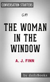The Woman in the Window: by A.J Finn   Conversation Starters (eBook, ePUB)