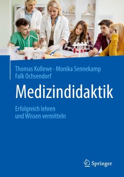 Medizindidaktik - Kollewe, Thomas;Sennekamp, Monika;Ochsendorf, Falk