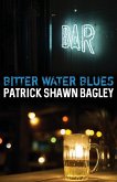 Bitter Water Blues