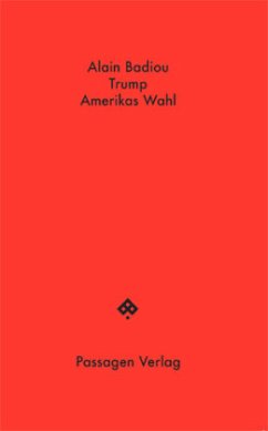 Trump - Amerikas Wahl - Badiou, Alain