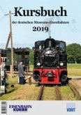 Kursbuch der deutschen Museums-Eisenbahnen 2019 Kursbuch der deutschen Museums-Eisenbahnen 2019