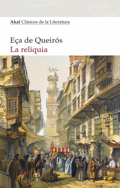 La reliquia - Eça de Queirós, José Maria; Hernández Alonso, Rebeca; Queirós, Eça De