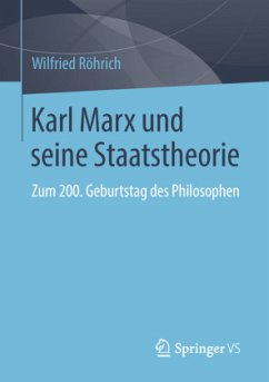 Karl Marx und seine Staatstheorie - Röhrich, Wilfried