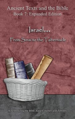 Israel... From Sinai to the Tabernacle - Expanded Edition - Lilburn, Ahava