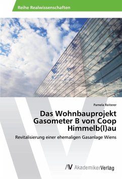 Das Wohnbauprojekt Gasometer B von Coop Himmelb(l)au