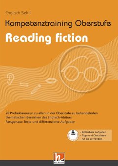 Kompetenztraining Oberstufe - Reading fiction - Stuke-Wennemann, Eveline;Heß, Isabel