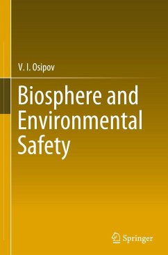 Biosphere and Environmental Safety - Osipov, V. I.