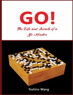 The Life and Secrets of a Go Master - Voigt, Tanja