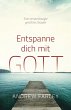 Entspanne dich mit Gott - Bild 1