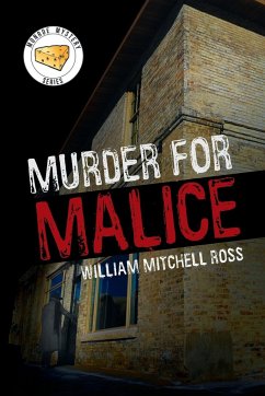 Murder for Malice - Ross, William Mitchell