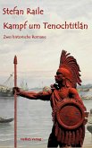 Kampf um Tenochtitlán (eBook, ePUB) Kampf um Tenochtitlán (eBook, ePUB)
