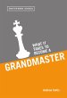 What it Takes to Become a Grandmaster... - Bild 1
