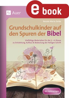 Grundschulkinder auf den Spuren der Bibel (eBook, PDF) - Zerbe, Renate Maria