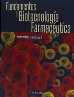 Fundamentos de biotecnología farmacéutica - Martín Brieva, Humberto