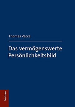 Das vermögenswerte Persönlichkeitsbild (eBook, PDF) - Vacca, Thomas