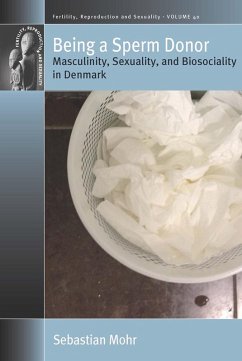 Being a Sperm Donor (eBook, ePUB) - Mohr, Sebastian