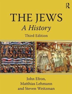The Jews - Efron, John; Weitzman, Steven (Stanford University, USA); Lehmann, Matthias (University of California, Irvine, USA)