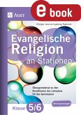 Evangelische Religion an Stationen 5_6 Gymnasium (eBook, PDF)