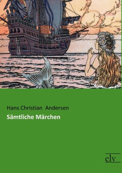 Sämtliche Märchen - Andersen, Hans Christian