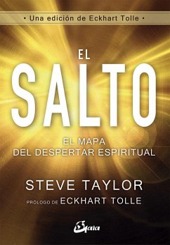 El salto : el mapa del despertar espiritual - Taylor, Steve