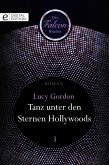 Tanz unter den Sternen Hollywoods (eBook, ePUB)