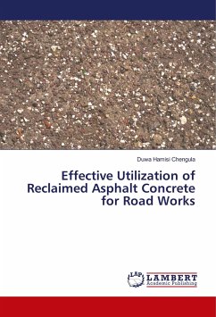Effective Utilization of Reclaimed Asphalt Concrete for Road Works