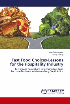 Fast Food Choices-Lessons for the Hospitality Industry