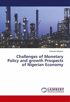 Challenges of Monetary Policy and growth Prospects of Nigerian Economy