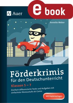 Förderkrimis für den Deutschunterricht Klassen 5-7 (eBook, PDF) - Weber, Annette