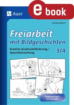 Freiarbeit mit Bildgeschichten - Klasse 3 und 4 (eBook, PDF) - Lassert, Ursula