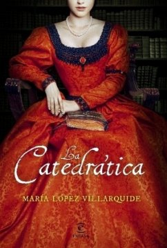 La catedrática - López Villarquide, María