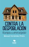 Contra la despoblación (eBook, ePUB)