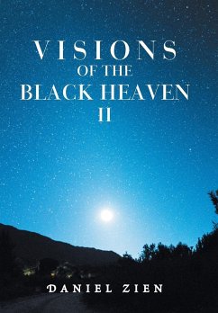 Visions of the Black Heaven Ii - Zien, Daniel