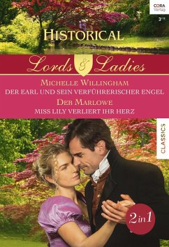Der Earl und sein verführerischer Engel & Miss Lily verliert ihr Herz / Lords & Ladies Bd.67 (eBook, ePUB) - Willingham, Michelle; Marlowe, Deb