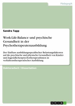 Work-Life-Balance und psychische Gesundheit in der Psychotherapeutenausbildung - Tapp, Sandra
