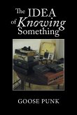 The Idea of Knowing Something