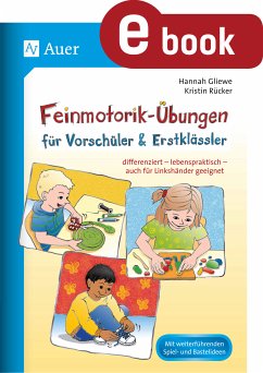 Feinmotorik-Übungen für Vorschüler & Erstklässler (eBook, PDF) - Rücker, Kristin; Otto, Hannah