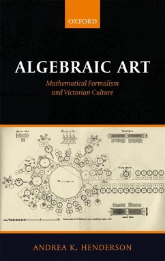 Algebraic Art (eBook, ePUB) - Henderson, Andrea K.