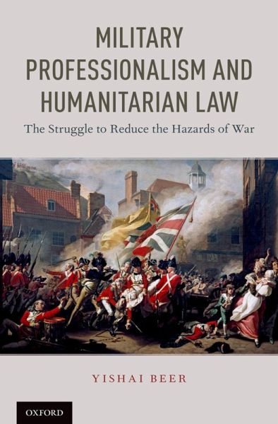 Military Professionalism and Humanitarian Law (eBook, ePUB)