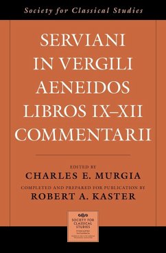 Serviani in Vergili Aeneidos libros IX-XII commentarii (eBook, ePUB) - Kaster, Robert A.