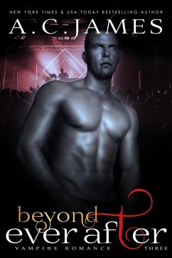 Beyond Ever After (eBook, ePUB) - James, A. C.