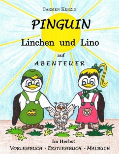 Pinguin Linchen und Lino auf Abenteuer im Herbst (eBook, ePUB) - Kerzig, Carmen