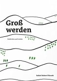 Groß werden (eBook, ePUB)