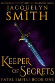 Keeper of Secrets: Fatal Empire Book One (eBook, ePUB)