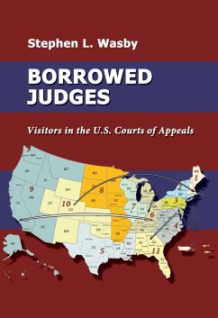 Cover Borrowed Judges: Visitors in the U.S. Courts of Appeals (eBook, ePUB)